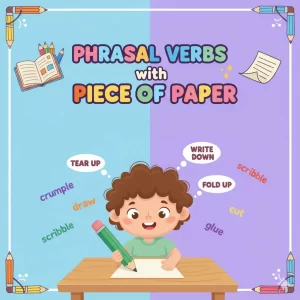 Phrasal Verbs with Piece of Paper | لیست کامل افعال عبارتی با مثال و ترجمه
