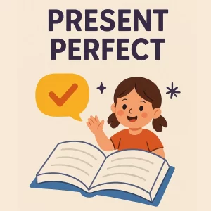 آموزش Present Perfect برای کودکان